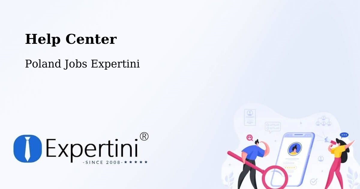 Help Center – Lubartów - Poland Jobs Expertini
